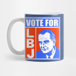 VOTE FOR LBJ Mug